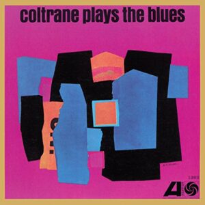 Coltrane Plays The Bues (Mono Remaster) [Disco de Vinil] - John Coltrane (Discos de Vinil)