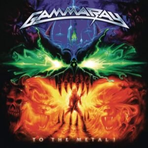 Gamma Ray - To The Metal - GAMMA RAY (CDs)