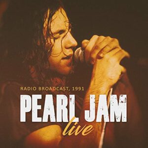 Live-Radio Broadcast 1991 - Pearl Jam (CDs)