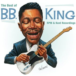 Best of B.B. King RPM & Kent Recordings - King, B B (CDs)