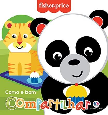 Fisher-Price - Como é bom compartilhar (História de animais) - Ciranda Cultural (Brinquedos)