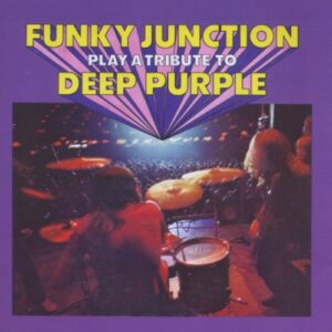 Play a Tribute to Deep Purple - Funky Junction (CDs)