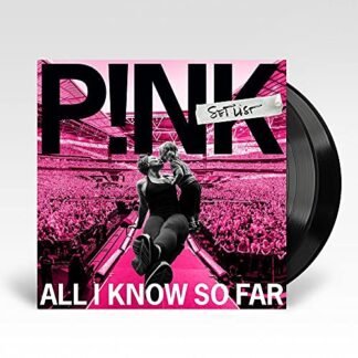 All I Know So Far: Setlist [Disco de Vinil] - P!NK (Discos de Vinil)