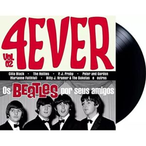 LP 4Ever Vol. 02 - Os Beatles Por Seus Amigos - Diversos (Discos de Vinil)
