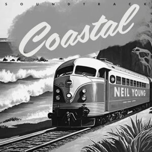Coastal Sountrack - Neil Young (Discos de Vinil)