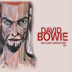 Brilliant Adventure E.P. (RSD Exclusive) - David Bowie (Discos de Vinil)