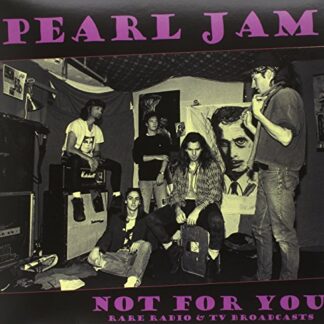 Not for You: Rare Radio.. [Import anglais] - Pearl Jam (Discos de Vinil)
