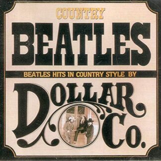 CD COUTRNY BEATLES - DOLLAR CO. - THE BEATLES (CDs)