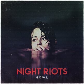 Howl [Disco de Vinil] - Night Riots (Discos de Vinil)
