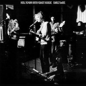 Neil Young with Crazy Horse - Early Daze - Neil Young with Crazy Horse (CDs)