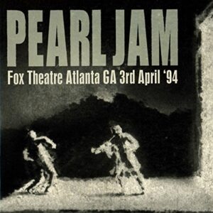 Fox Theatre,Atlanta '94 - Pearl Jam (CDs)