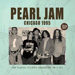 Chicago 1995 - PEARL JAM (CDs)