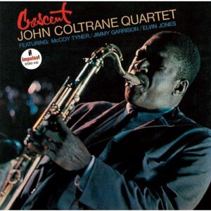 Crescent - John Coltrane Quartet (CDs)