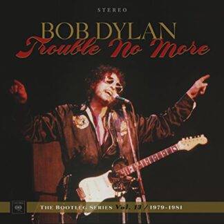 Trouble no More: The Bootleg Series Volume [CD] - Bob Dylan (CDs)