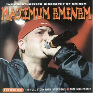 Maximum Eminem Biography [Import allemand] (CDs)