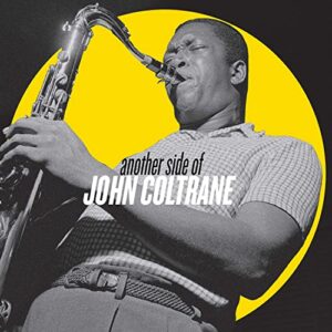 John Coltrane: Another Side Of (CDs)