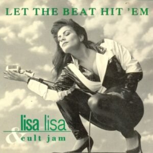 Let the Beat Hit 'Em - lisa lisa & Cult Jam (CDs)