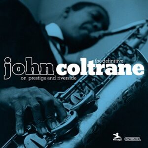 The Definitive John Coltrane On Prestige And Riverside [2 CD] - John Coltrane (CDs)