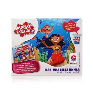 Livro Super Massa Sereia – Iara, Uma Festa No Mar - Brinquedos Estrela (Brinquedos)