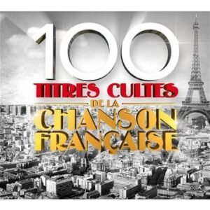100 Titres Cultes De La Chanson Fra - 100 Titres Cultes De La Chanson Fra (CDs)