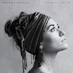 Look Up Child [Disco de Vinil] - Lauren Daigle (Discos de Vinil)