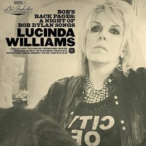 Lu's Jukebox Vol. 3: Bob's Back Pages: A Night of Bob Dylan Songs [Disco de Vinil] - Lucinda Williams (Discos de Vinil)