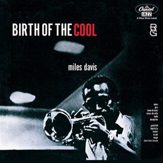 Birth Of The Cool (Remastered Edition) [CD] - Miles Davis (CDs)