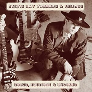 Solos Sessions & Encores - Vaughan, Stevie Ray (CDs)