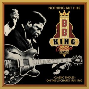 GOLDEN DECADE - NOTHING BUT HITS (RED VINYL) - B.B. King (Discos de Vinil)