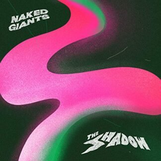 The Shadow [Disco de Vinil] - Naked Giants (Discos de Vinil)