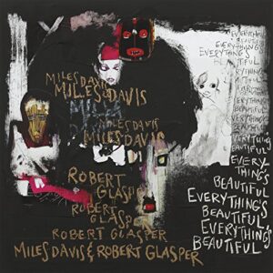 Everything's Beautiful [Disco de Vinil] - Miles Davis & Robert Glasper (Discos de Vinil)