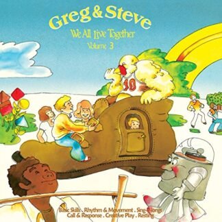 Greg & Steve: We All Live Together Vol. 3 CD - Greg & Steve (CDs)