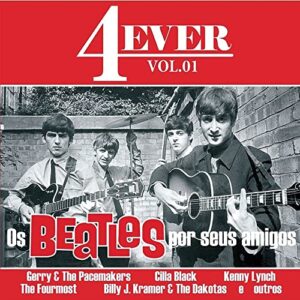 LP 4Ever Vol. 01 - Os Beatles Por Seus Amigos - Diversos (Discos de Vinil)