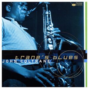 Trane's Blues - COLTRANE,JOHN (CDs)