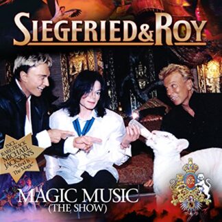 Magic Music (The Show) - Siegfried & Roy (Incl. Michael Jackson) (CDs)
