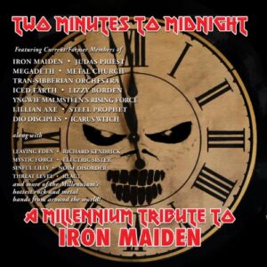 Two Minutes To Midnight: A Millennium Tribute To Iron Maiden - Two Minutes to Midnight: A Millennium Tribute to I (CDs)