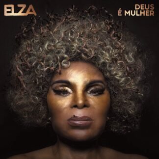 Elza Soares, LP Deus É Mulher [Disco de Vinil] | .br