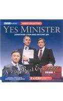 Yes Minister: The Very Best Episodes Volume 1: v. 1 (CDs)
