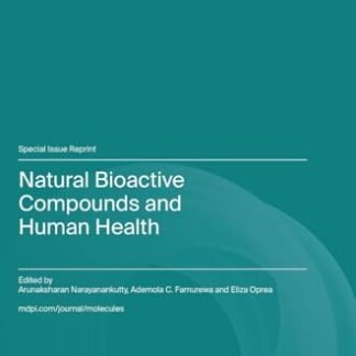 Natural Bioactive Compounds and Human Health - Narayanankutty, Arunaksharan (CDs)