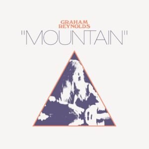 Mountain (WHITE & PURPLE SPLATTER VINYL) - Graham Reynolds (Discos de Vinil)