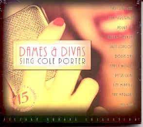 Dames and Divas Sing Cole Porter { Various Artists } [Audio CD] Julie London; Nancy Wilson; Kay Starr; Peggy Lee; Ella Fitzgerald; Liza Minnelli; Doris Day; Aretha Franklin; Sarah Vaughan and Judy Garland (CDs)