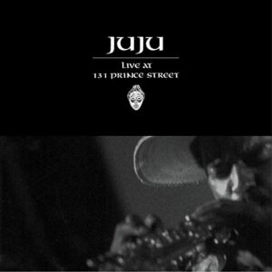 Live At 131 Prince Street [Disco de Vinil] - JuJu (Discos de Vinil)