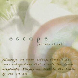 Escape - Journey of Self - Satori (CDs)