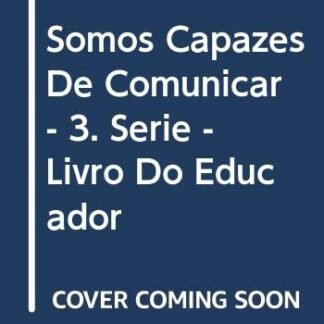 Somos capazes de comunicar - 4º ano (livro do professor) - Inclui CD: Edição revista e ampliada - Carniato, Maria Inês (CDs)