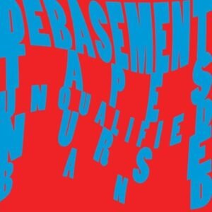 Debasement Tapes [Disco de Vinil] (Discos de Vinil)
