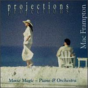 Projections: Film Music for Solo Piano [Audio CD] Frampton, Mac (CDs)