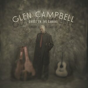Ghost on the Canvas [Disco de Vinil] - Glen Campbell (Discos de Vinil)