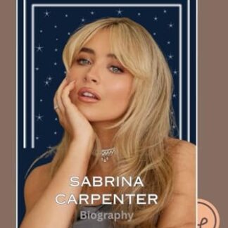 SABRINA CARPENTER BIOGRAPHY: The Inspiring Journey of a Singer, Actress, and Cultural Voice - Hayes, Rachel Morgan (CDs)