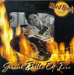 Hard Rock Cafe: Great Balls of Fire (CDs)
