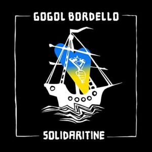 Solidaritine - Gogol Bordello (CDs)